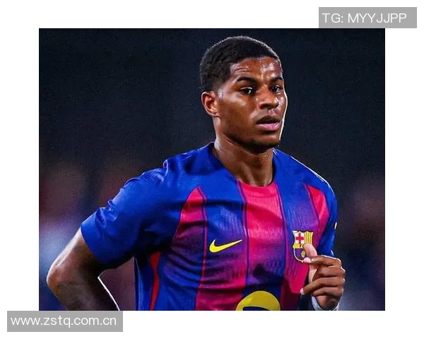 拉什福德期待在巴萨提升自我能力相信球队能助力成长 拉什福德期待在巴萨提升自我能力相信球队能助力成长