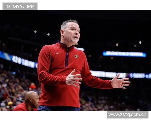 掘金主帅称锡安无人能一对一防守纳吉具备丰富经验应对挑战