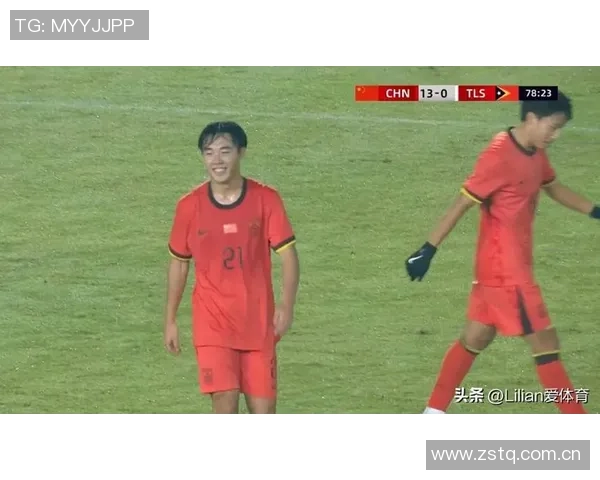 U16国足展现强大实力谢晋头球破门完成帽子戏法助球队10-0领先东帝汶